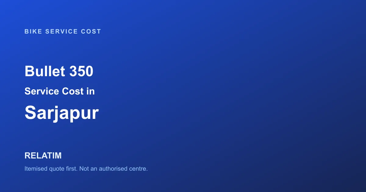 Bullet 350 Service Cost in Sarjapur, Bangalore